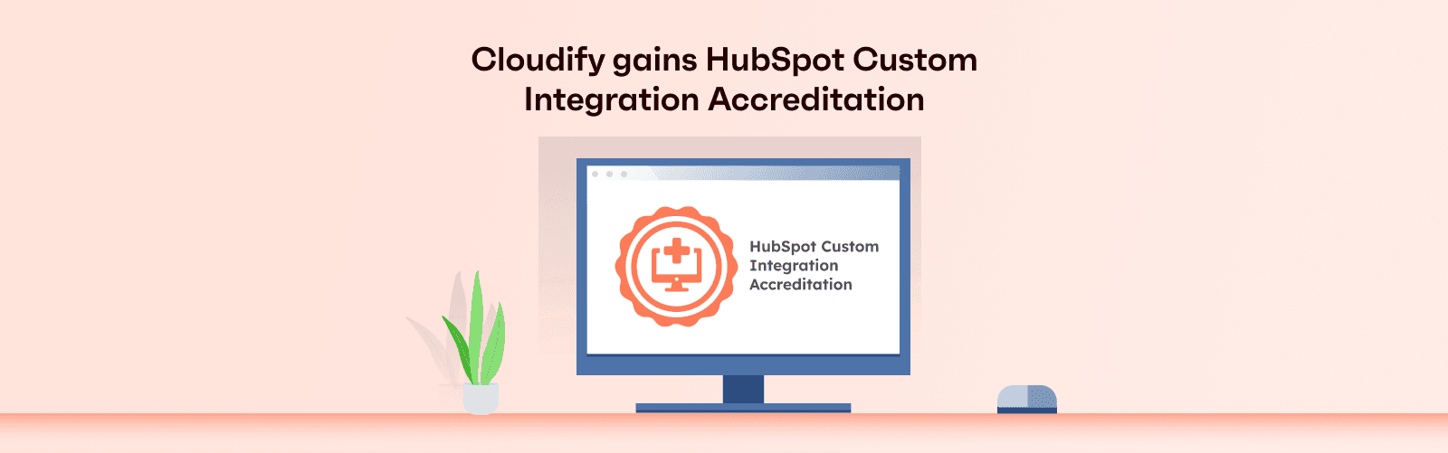Hubspot custom accreditation